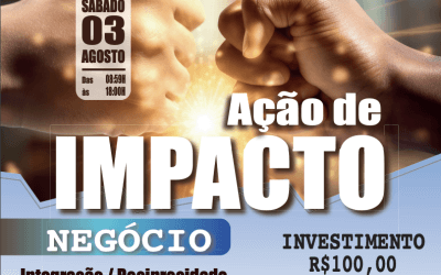SÃO PAULO – Ação de impacto_ Negócio – Sábado 03 Agosto