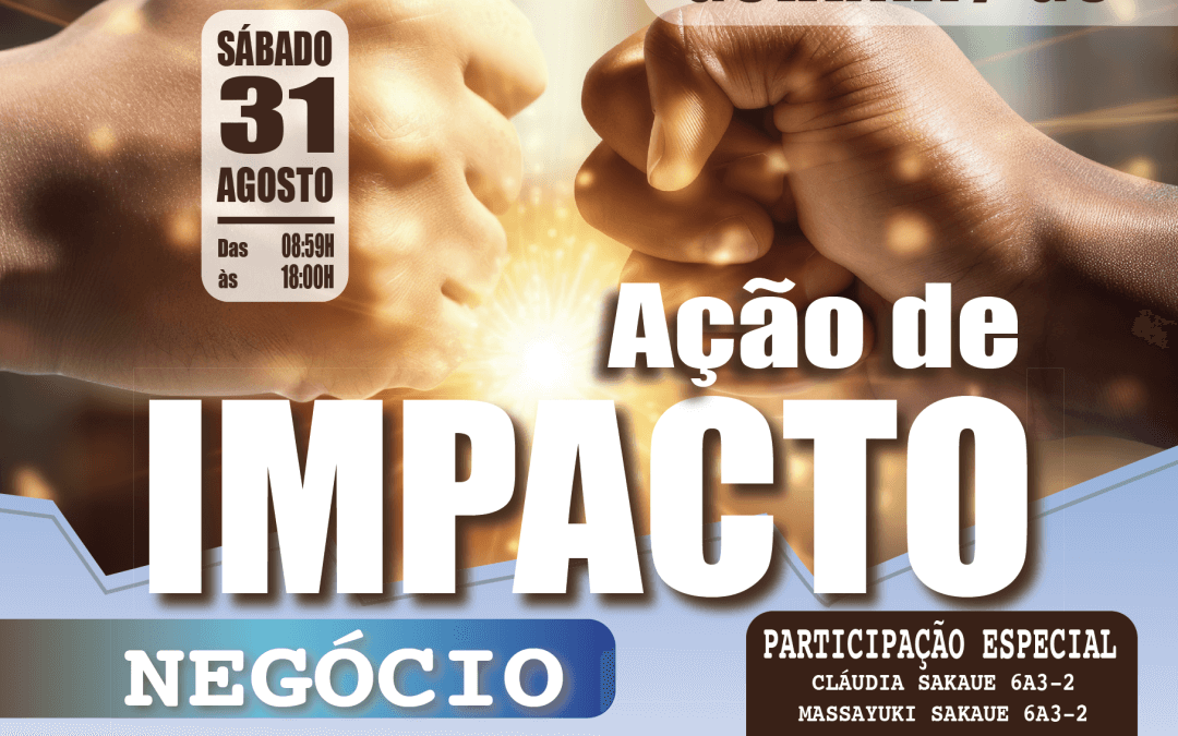 GOIÃNIA / GO– Ação de impacto NEGÓCIO– Sábado 31 de Agosto