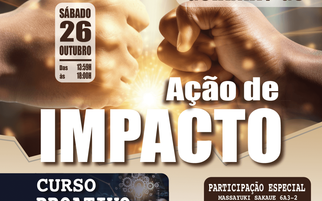 GOIÃNIA / GO– Ação de impacto CURSO PROATIVO – Sábado 26 de Outubro